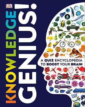 portada Knowledge Genius! A Quiz Encyclopedia to Boost Your Brain (Dk) (in English)