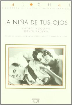 portada La Niña de tus Ojos (Biblioteca de Textos Cinematográficos tal Cual) (in Spanish)