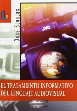 portada El Tratamiento Informático del Lenguaje Audiovisual (in Spanish)