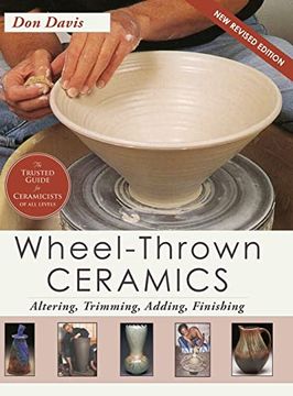 portada Wheel-Thrown Ceramics: Altering, Trimming, Adding, Finishing (a Lark Ceramics Book) (in English)
