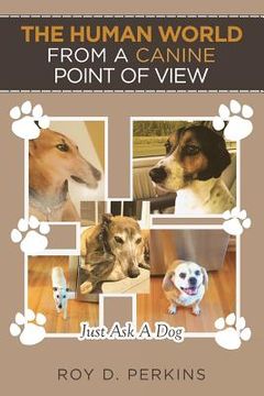 portada The Human World from a Canine Point of View