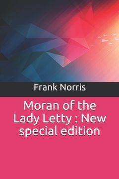 portada Moran of the Lady Letty: New special edition (en Inglés)