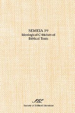 portada semeia 59: ideological criticism of biblical texts (en Inglés)