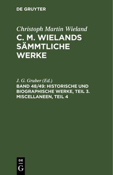 portada Historische und Biographische Werke, Teil 3. Miscellaneen, Teil 4 (en Alemán)