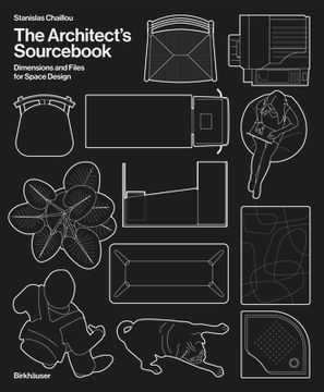 portada The Architect's Sourcebook: Dimensions and Files for Space Design (en Inglés)