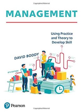 portada Boddy: Management_8: Using Practice and Theory to Develop Skill (en Inglés)