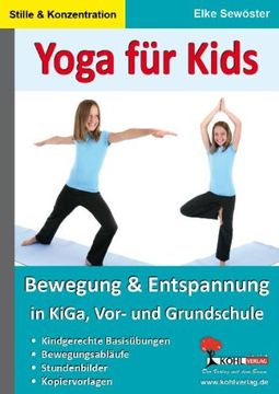 portada Yoga für Kids: Bewegung & Entspannung in KiGa, Vor- und Grundschule (en Alemán)