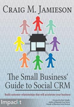 portada The Small Business' Guide to Social Crm (in English)