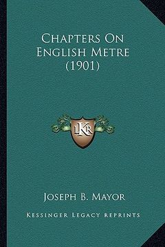 portada chapters on english metre (1901) (en Inglés)