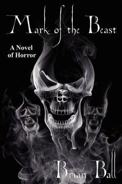 portada mark of the beast: a novel of horror