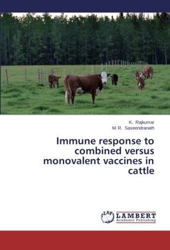 portada Immune response to combined versus monovalent vaccines in cattle