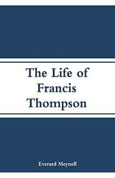portada The Life of Francis Thompson (en Inglés)