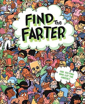 portada Find the Farter: Can you Find who cut the Cheese? (en Inglés)