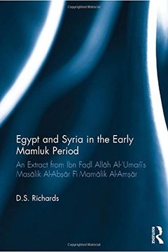 portada Egypt and Syria in the Early Mamluk Period: An Extract from Ibn Faḍl Allāh Al-'Umarī's Masālik Al-Abṣār Fī Mam&#2 (in English)