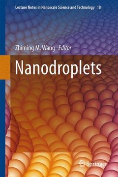 portada Nanodroplets (Lecture Notes in Nanoscale Science and Technology) (en Inglés)