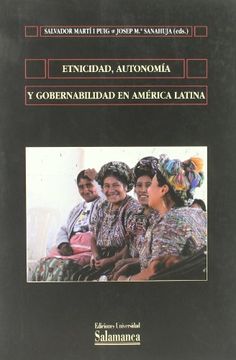 portada Etnicidad, Autonomía y Gobernabilidad en América Latina: 29 (Biblioteca de América) (in Spanish)