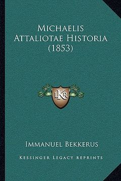 portada michaelis attaliotae historia (1853) (en Inglés)