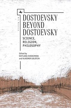 portada Dostoevsky Beyond Dostoevsky: Science, Religion, Philosophy (Ars Rossica) (en Inglés)