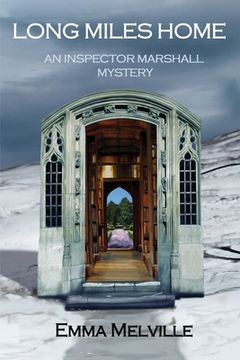 portada Long Miles Home: An Inspector Marshall Mystery (in English)