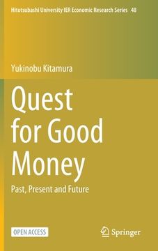 portada Quest for Good Money: Past, Present and Future (en Inglés)