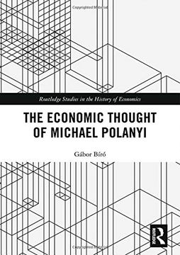portada The Economic Thought of Michael Polanyi (Routledge Studies in the History of Economics) (in English)