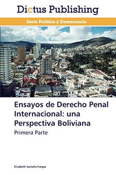 portada Ensayos de Derecho Penal Internacional: Una Perspectiva Boliviana