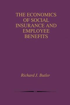 portada the economics of social insurance and employee benefits (en Inglés)
