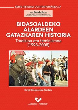 portada Bidasoaldeko Alardeen Gatazkaren Historia. Tradizioa eta Feminismoa (1993-2008) (in Spanish)
