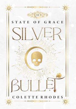portada Silver Bullet: A Paranormal Reverse Harem Romance (State of Grace) (en Inglés)