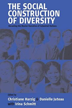 portada The Social Construction of Diversity: Recasting the Master Narrative of Industrial Nations (en Inglés)