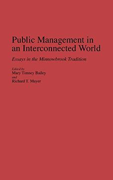 portada Public Management in an Interconnected World: Essays in the Minnowbrook Tradition (en Inglés)