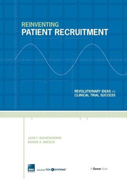 portada Reinventing Patient Recruitment: Revolutionary Ideas for Clinical Trial Success (in English)