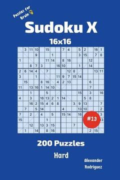portada Sudoku X Puzzles - 200 Hard 16x16 vol.13 (en Inglés)
