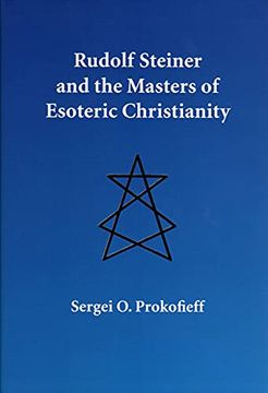 portada Rudolf Steiner and the Masters of Esoteric Christianity (en Inglés)
