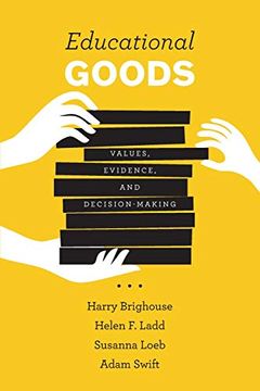 portada Educational Goods: Values, Evidence, and Decision-Making (en Inglés)