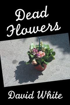 portada Dead Flowers (in English)