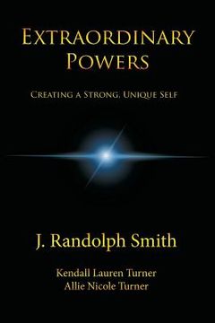 portada Extraordinary Powers: Creating a Strong, Unique Self (en Inglés)