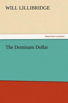 portada the dominant dollar (en Inglés)
