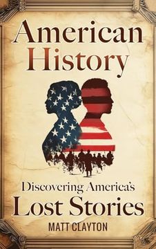portada American History: Discovering America's Lost Stories