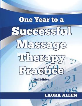 portada One Year to a Successful Massage Therapy Practice