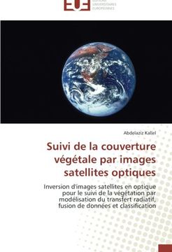 portada Suivi de La Couverture Vegetale Par Images Satellites Optiques