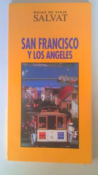 portada San Francisco y los Angeles (Guias de Viaje Salvat )