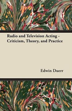 portada radio and television acting - criticism, theory, and practice (in English)