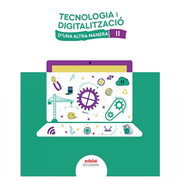 portada Tecnologia i Digitalitzacio 3º eso Duna Altra Manera Cataluña