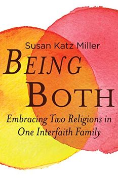 portada Being Both: Embracing two Religions in one Interfaith Family (en Inglés)