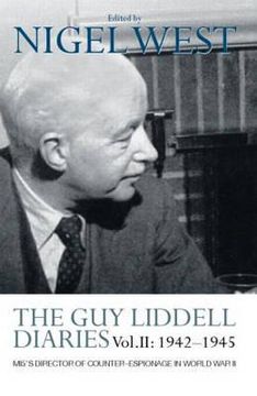 portada the guy liddell diaries vol.ii: 1942-1945: mi5's director of counter-espionage in world war ii (en Inglés)