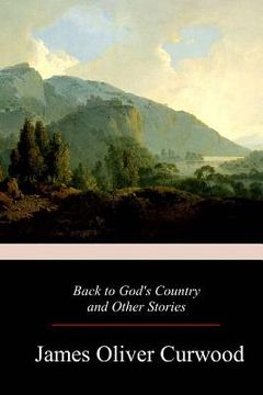 portada Back to God's Country and Other Stories 
