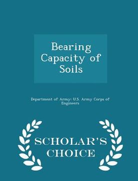 portada Bearing Capacity of Soils - Scholar's Choice Edition (en Inglés)