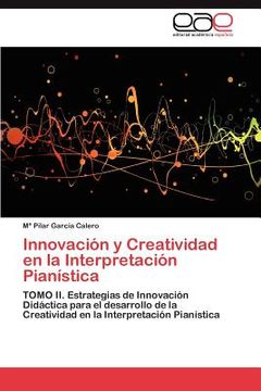 portada innovaci n y creatividad en la interpretaci n pian stica