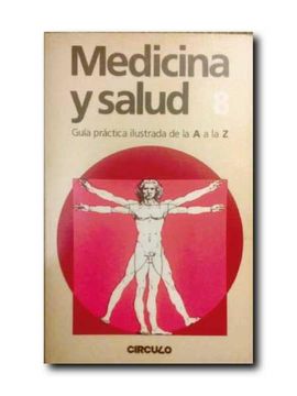 portada Medicina y Salud. Guía Práctica Ilustrada de la a a la z. 8: Hidremia - Infarto